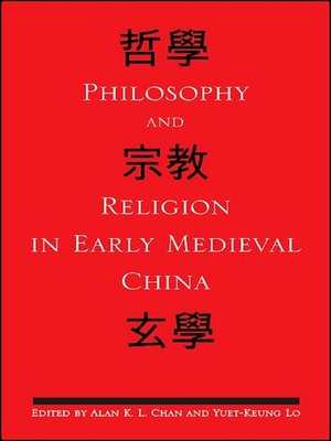 cover image of Philosophy and Religion in Early Medieval China